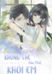Cover Không Thể Rời Măt Khỏi Em